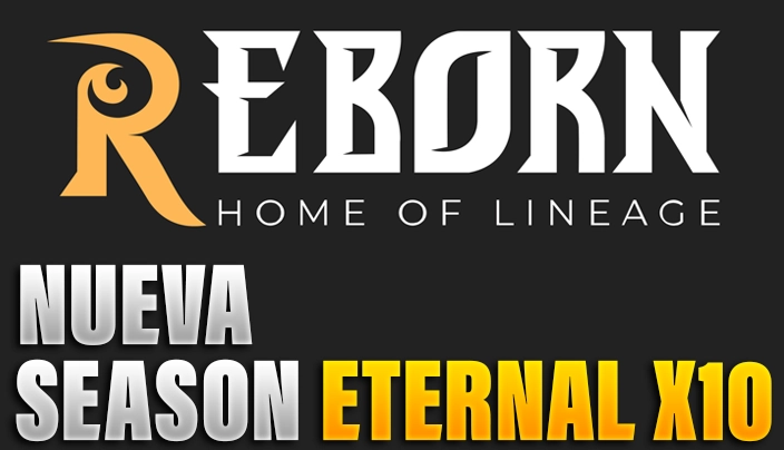 Eternal x10 NEW SEASON: Todo lo que necesitas saber en Lineage 2 Reborn